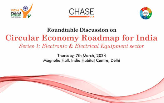 Excited for roundtable! @ChaseIndia, <a href="/indiapolforum/">India Policy Forum</a>, and Centre for Digital Circular Economy for Sustainable Development Goals - <a href="/JindalGlobalUNI/">JGU</a> have come together for a deep dive into India's Circular Economy Roadmap for electronics, and electrical equipments. 
#CircularEconomy