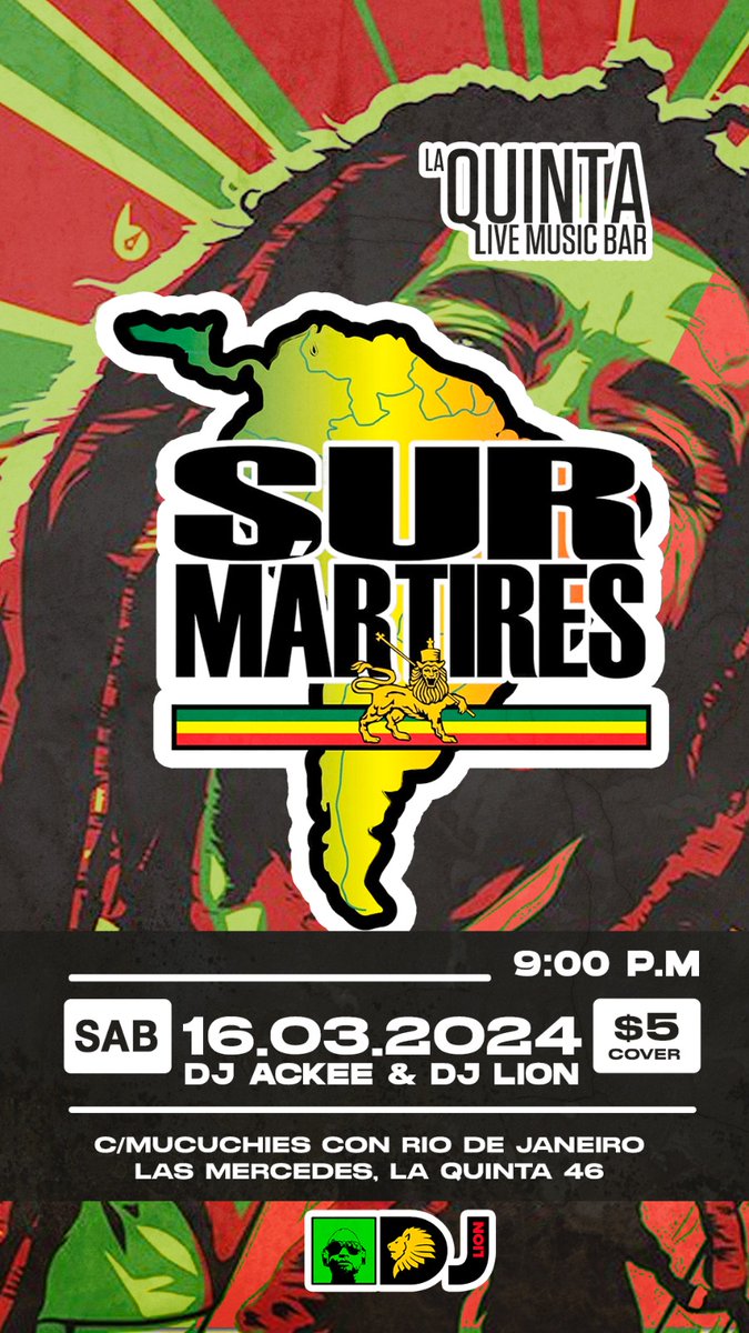 Sábado 16 Marzo! Reggae Real en <a href="/laQuintabart/">La Quinta Bar Live Music Bar</a> con <a href="/SurMartires/">Sur Mártires Oficial</a> en Concierto, vienen con un repertorio para encender Las Mercedes con estrenos, clásicos y covers de Jamaica, para bailar y vivir una auténtica Reggae Party, además <a href="/DJLION75/">DJ LION</a> &amp; Selector Ackee <a href="/PerezSalaya/">Iván Pérez Salaya • Locutor</a> 9 PM 🎟️5$
