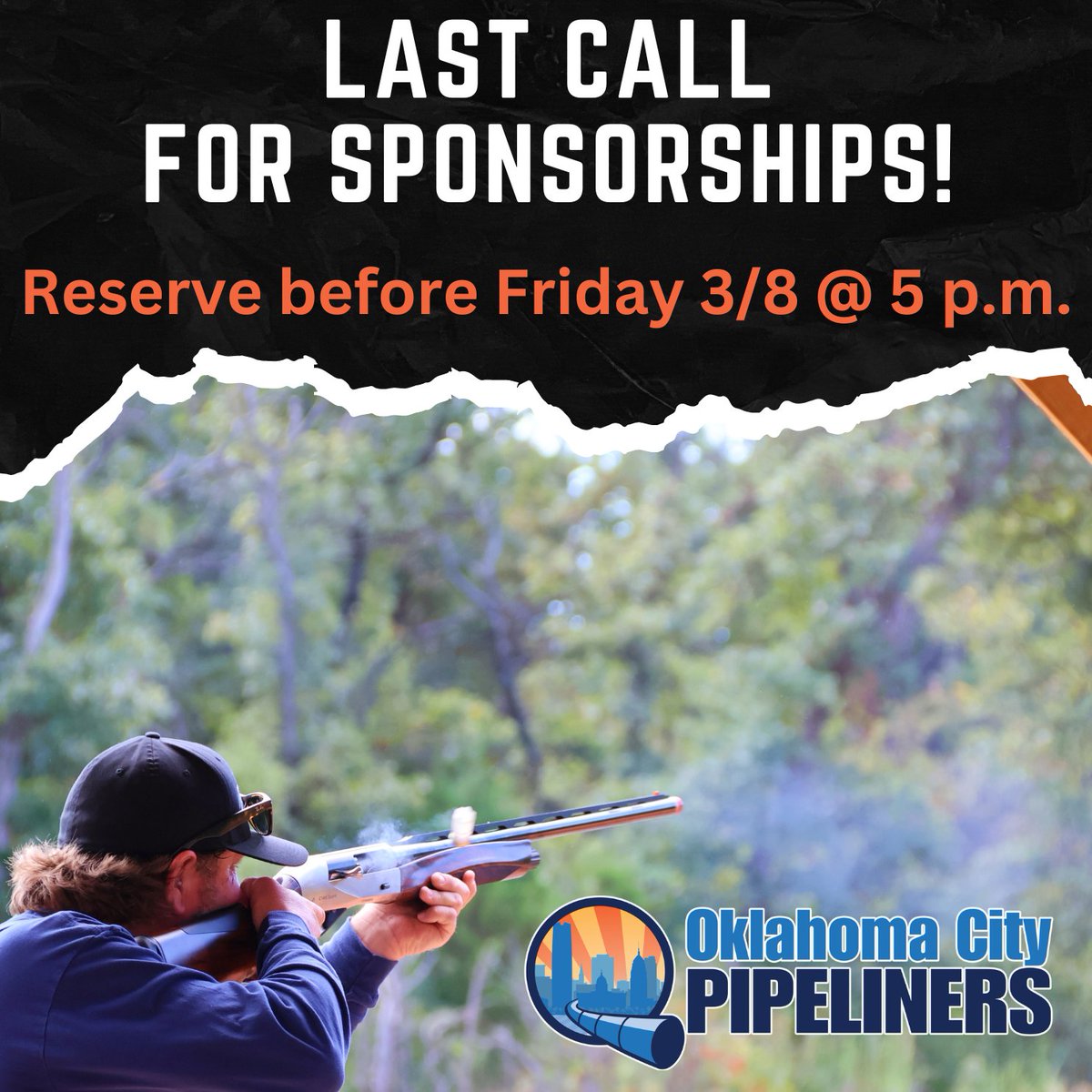 okcpipeliners's tweet photo. Last Call for Sponsorships for the Spring Clay Shoot. Reserve your company sponsorship before Friday, March 3 at 5 p.m. https://t.co/3lIBZtnn2B https://t.co/GesClH0m2z