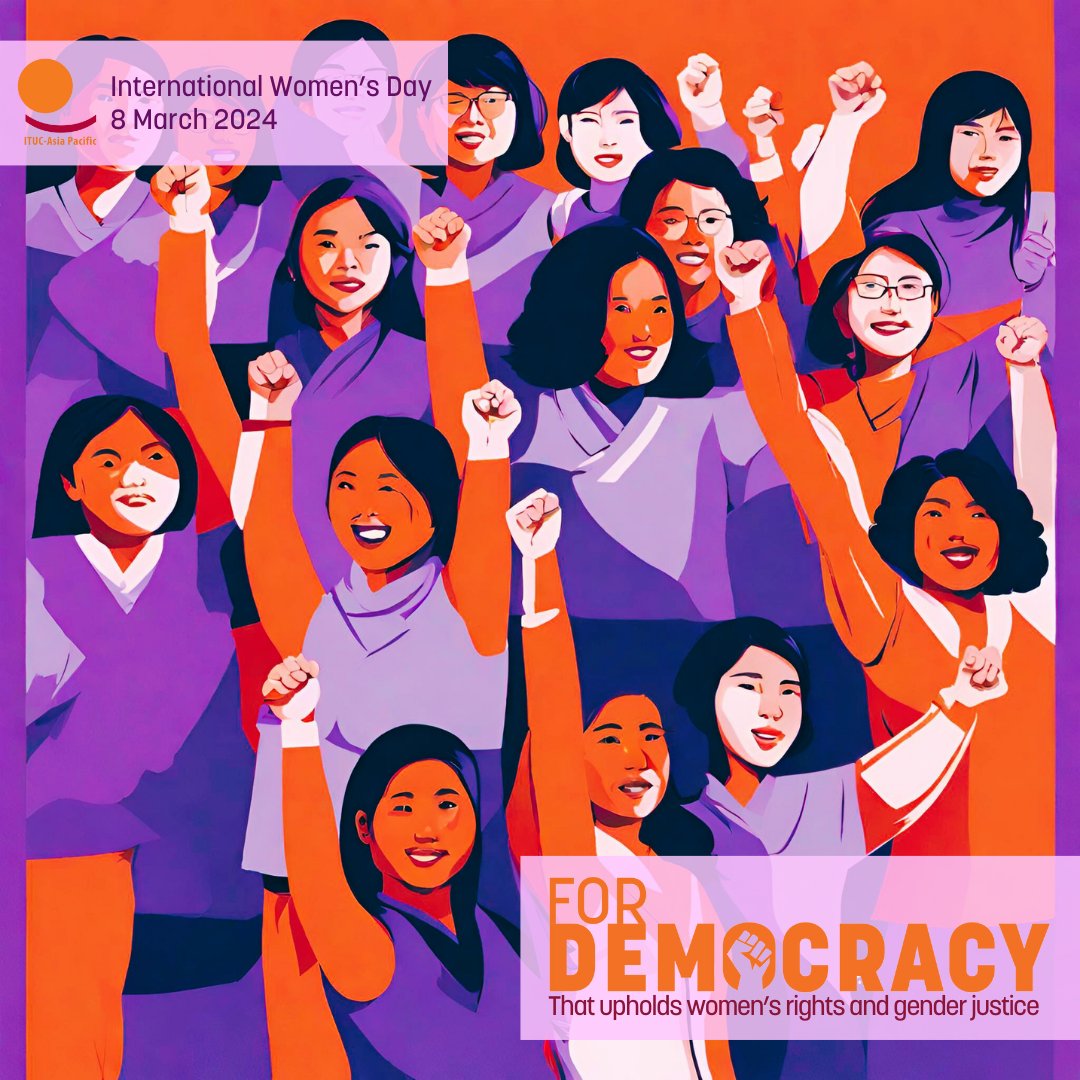 ♀️✊🏽 #IWD2024 | ITUC-AP's solidarity message is a call #ForDemocracy that upholds #WomensRights and #GenderJustice. There is no genuine democracy if women's voices are suppressed, if women feel unsafe, or if their fundamental rights are violated. READ: ituc-ap.org/resources/for-…