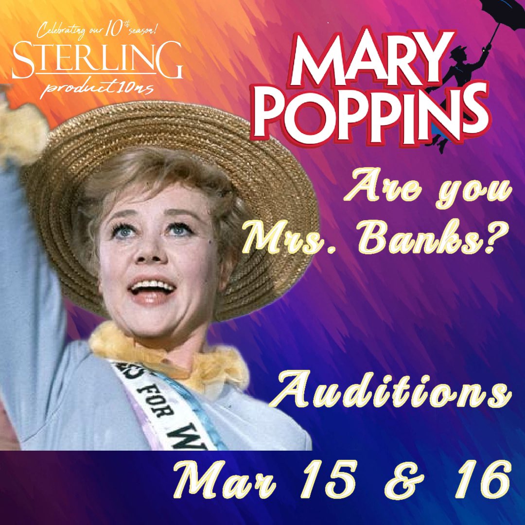 AUDITIONS
Are you loving, committed to causes but possibly a bit scattered?  
You could be our MRS. WINNIFRED BANKS
------------------------
We are looking for you - Singers, Actors &amp; Dancers
Book your audition now:  sterlingproductionssk.com/auditions