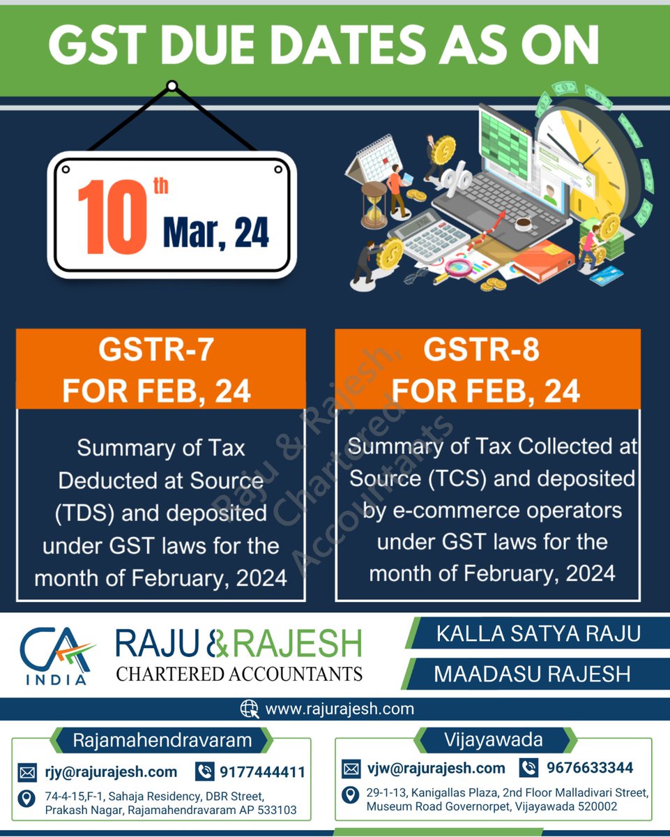 #GST #Gstr7 #Gstr8
👆🏻GST Reminder 🚨

 Dear Sir/Madam 
Due date for GSTR-7 & GSTR-8 for Feb,2024 is on 10-3-2024.

Regards
RAJU & RAJESH
Chartered Accountants
| Rajamahendravaram || Vijayawada |