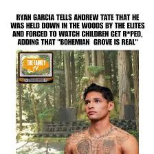 It sounds to me like they had Ryan Garcia cloned and drugged in a scenario to make him think it was his real body. At bohemian grove seeing things. They act out a lot of things on people. Hard to tell if it’s reality or not. They mess with people daily.