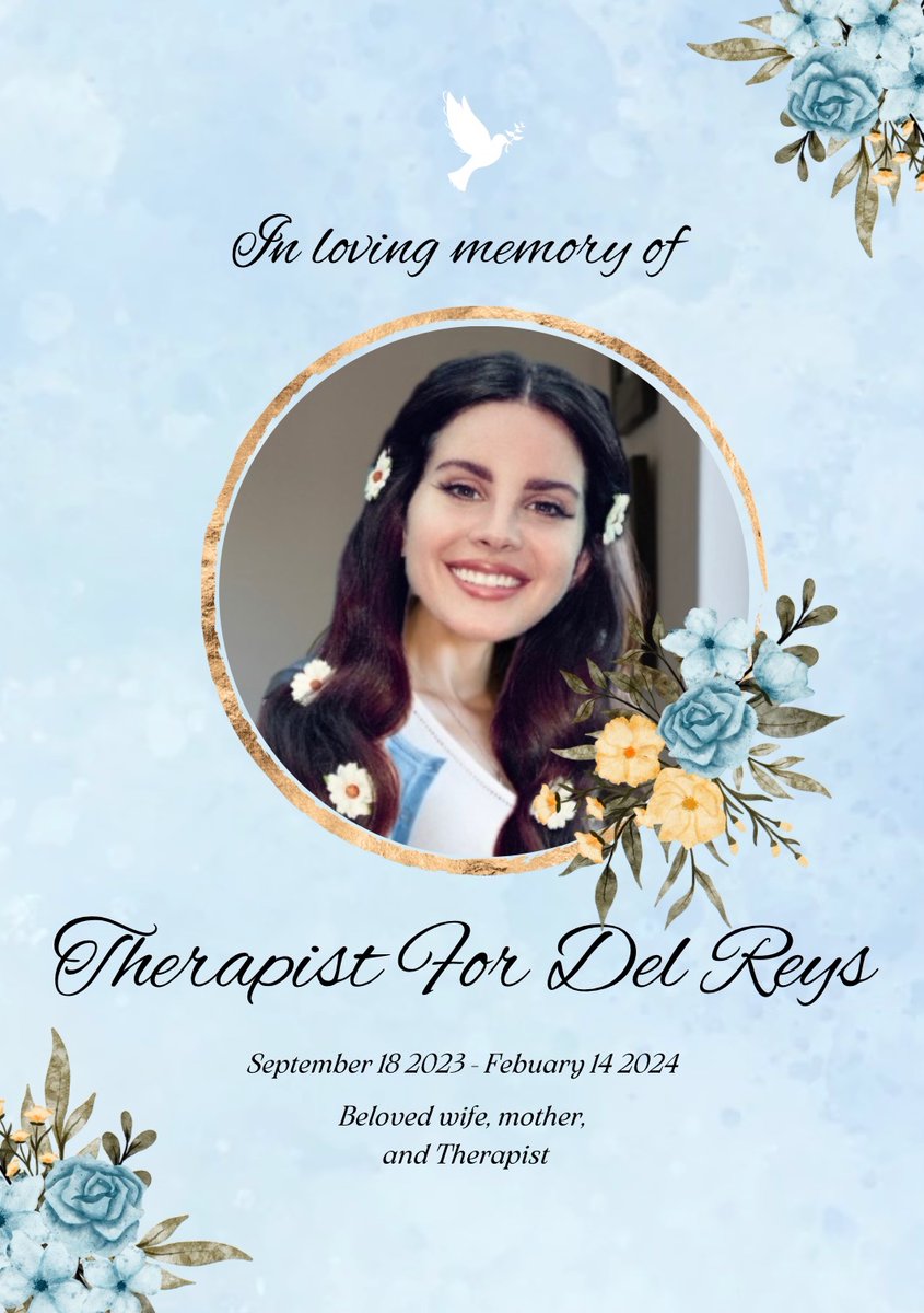 Therapy4DelReys's tweet photo. Sorry for the delay, my funeral will officially be celebrated tomorrow night 🕊️ https://t.co/OD4hIhVqQI