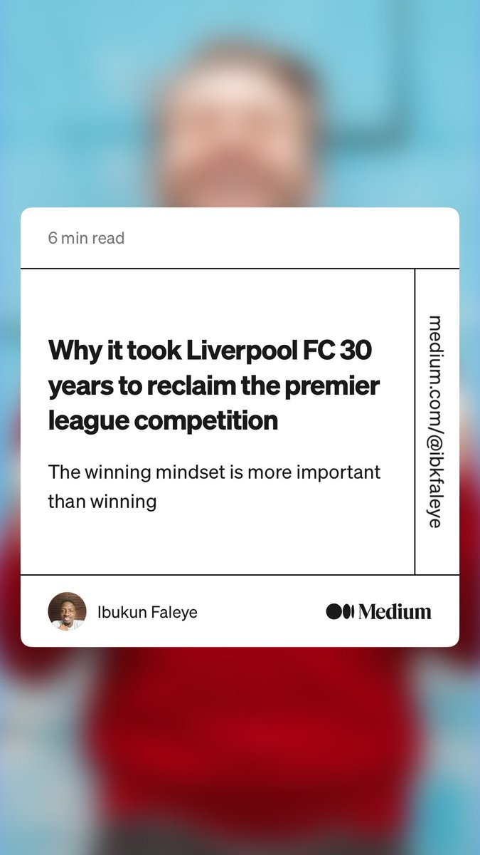 Ibkfaleye's tweet photo. “Why it took Liverpool FC 30 years to reclaim the premier league competition” by Ibukun Faleye
https://t.co/Gfe11EWWYA https://t.co/qgNsOj1OA5