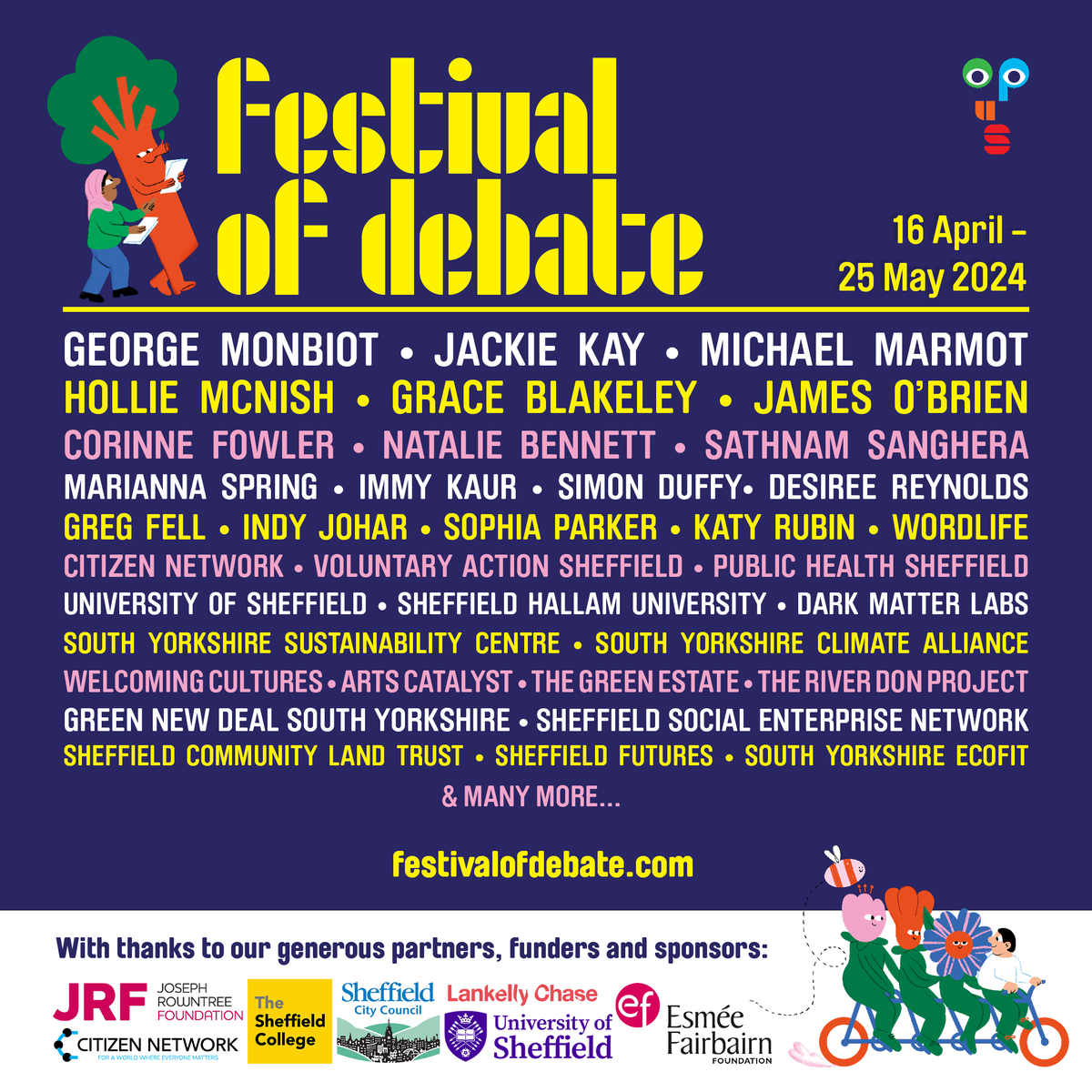 🎉 PROGRAMME LAUNCH - Festival of Debate returns to #Sheffield from 16 April - 25 May! Featuring @Sathnam Sanghera, @holliepoetry, @mrjamesob, @graceblakeley, @mariannaspring, @JackieKayPoet, @GeorgeMonbiot, @natalieben & more. See the full programme at festivalofdebate.com