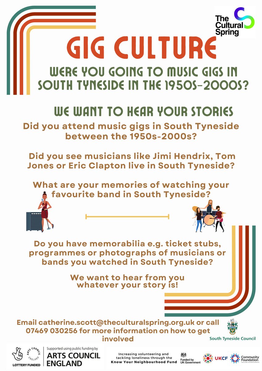 Gig Culture in South Tyneside! Come along to find out more about the project, share your memories of music gigs in South Tyneside. Marsden Health and Wellbeing Centre Tue 12 March 1-2pm Hebburn Central Tue 19 March 10-11.30am Cleadon Park Library Wed 20 March 10-11.30am