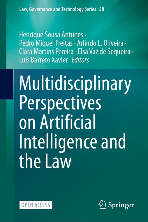 ucplawresearch's tweet image. 🚀 Exciting news! On March 20th, we&apos;re launching &quot;Multidisciplinary Perspectives on Artificial Intelligence and the Law.&quot; 📚 Join the conversation at Católica Research Centre for the Future of Law. Confirm your presence at mcandrade@ucp.pt. #AILawBookLaunch #InterdisciplinaryWork