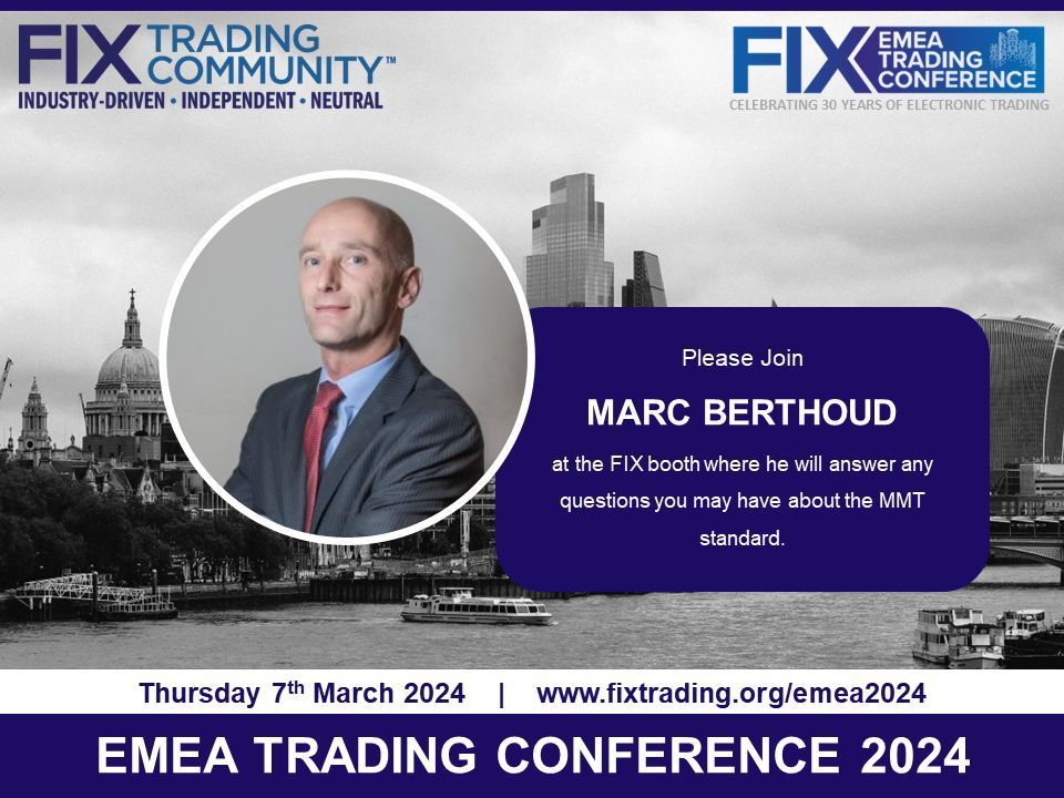 Visit @MarcBerthoud, Co-Chair of the FIX Market Model Typology (MMT) Technical Committee during the break at the FIX booth in the exhibition hall where he will answer any questions you may have about the MMT standard. #FIXEMEA2024 #FIXEVENTS