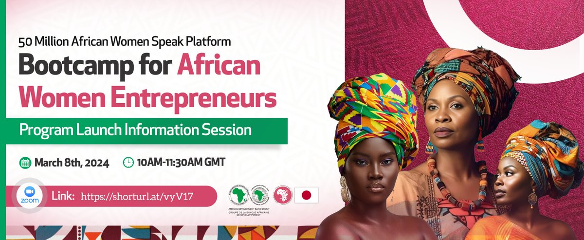 Business Bootcamp for African Women #Entrepreneurs 📅 8 March 2024 ⏰ 10:00 am UTC 📍 Virtual Hosted by @AfDB_Group’s Gender, Women and Civil Society Dept with the #Japan Policy and Human Resources Development Grant. Info: bit.ly/3V74f02 #IWD2024 #InvestingInWomen