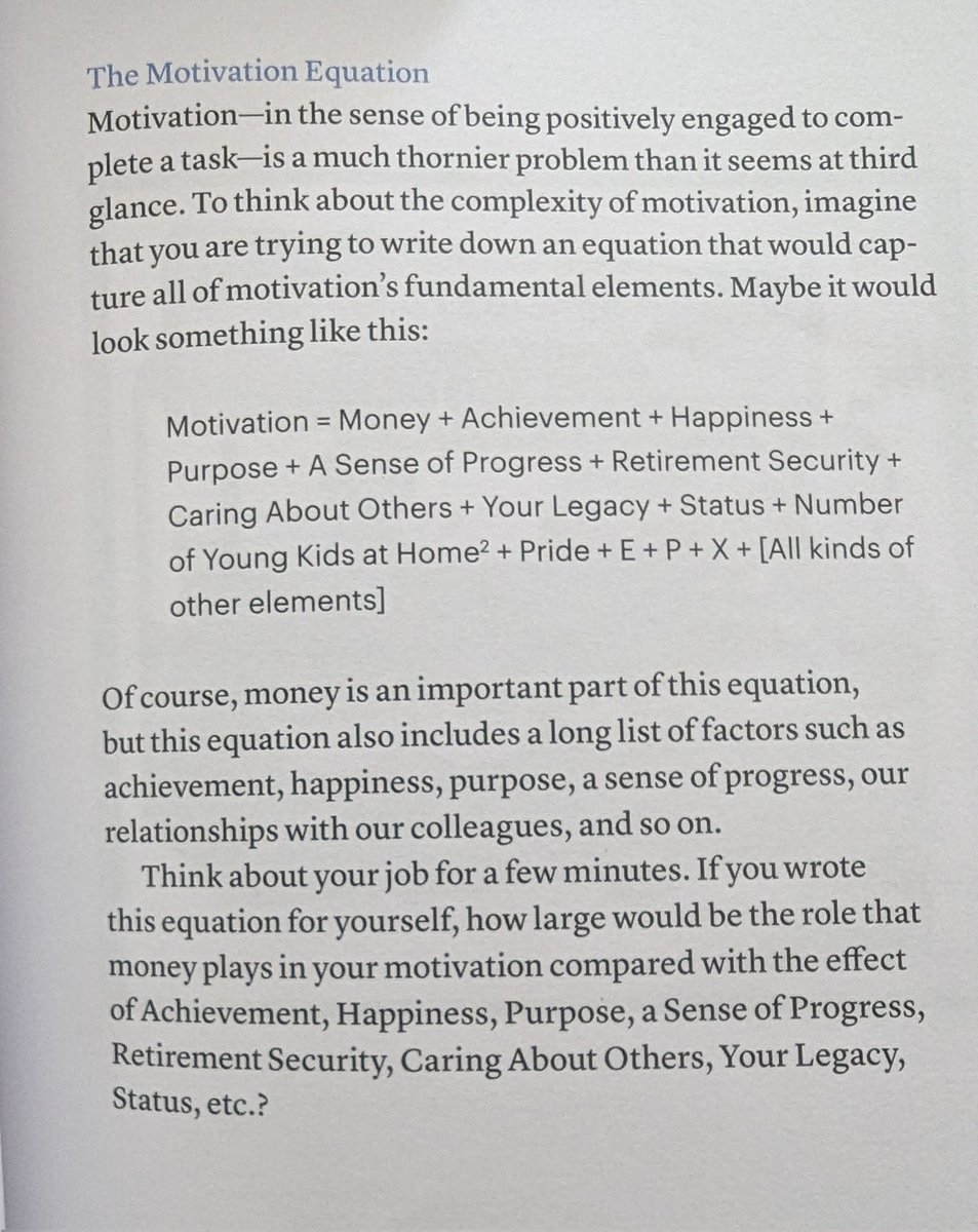 Motivation = Money + Achievement + Happiness + Purpose + A Sense of Progress + Retirement Security + Caring About Others + Your Legacy + Status + Number of Young Kids at Home? + Pride + E + P + X + [All kinds of other elements]

Agree? 

Reading Payoff by @danariely