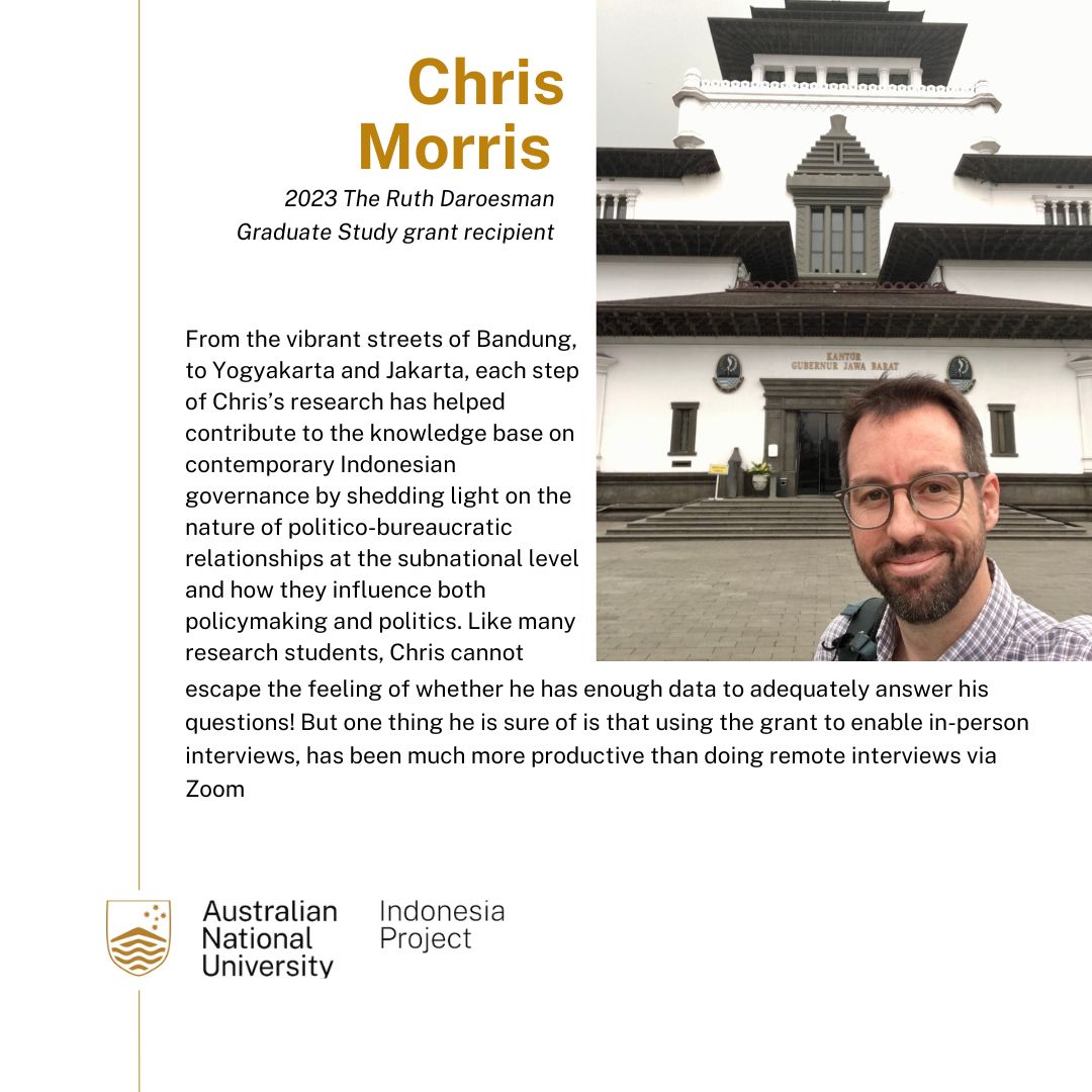 Meet Chris Morris, recipient of the 2023 Ruth Daroesman Graduate Study grant. Learn more about the grant and how you can be our next recipient by visiting this link: loom.ly/Iw_e7B4 #ResearchGrant #IndonesianGovernance