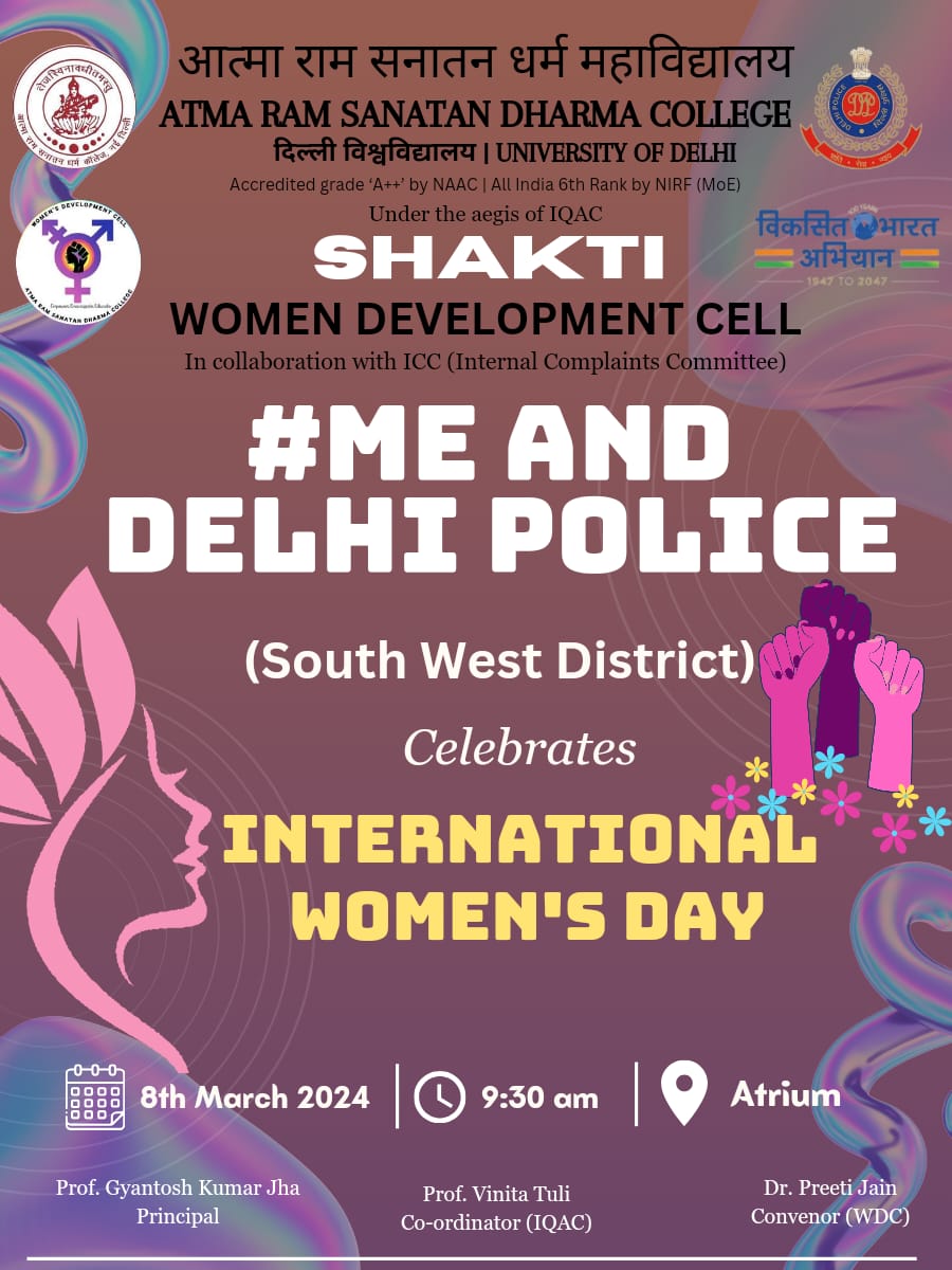 #SHAKTI #WDC #ICC @arsdcollegedu @UnivofDelhi is organising an Interaction with @DelhiPolice #MeandDelhipolice (South West District) to Celeberate #InternationalWomensDay2024 on 8th March 2024 at 09.30 AM @EduMinOfIndia @ugc_india