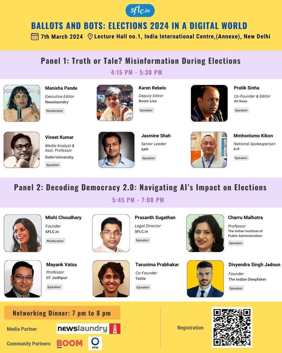 SFLCin's tweet photo. #HappeningToday #BallotsAndBots

@SFLCin welcomes your presence at "Ballots and Bots: Elections 2024 in a Digital World."

Join us today at IIC, Annexe, New Delhi, for insightful discussions on the intersection of technology, misinformation, and elections.

Come and be part of the discussion:
🗓️ 7th March
🕓 4 pm - 7 pm (Panel Discussions), 7 pm - 8 pm (Networking Dinner)
📍 India International Centre, Annexe, New Delhi

🤗See you at 4!

@Karen_Rebelo  @MmhonlumoKikon @PrasanthTweets

@newslaundry @boomlive_in

#ballotsandbots #election2024 #digitaldemocracy #sflc #misinformation #Fakenews #event #artificialintelligence #AI #election #deepfake #India #Democracy #VoterEmpowerment #SoraAI #Delhi