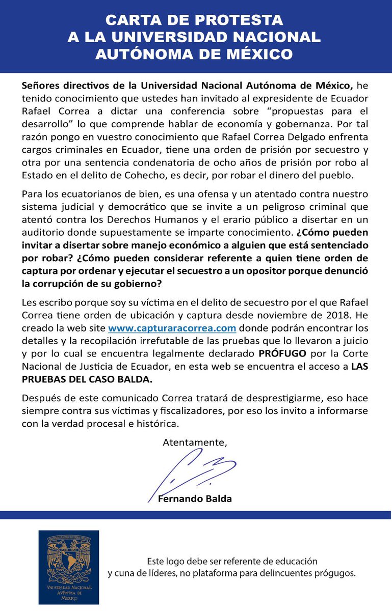 #URGENTE #México Carta de protesta a la Universidad Nacional Autónoma de México / <a href="/UNAM_MX/">UNAM</a> por invitar a disertar al PRÓFUGO con orden de captura Rafael Correa. Encontrar antecedentes en> capturaracorrea.com