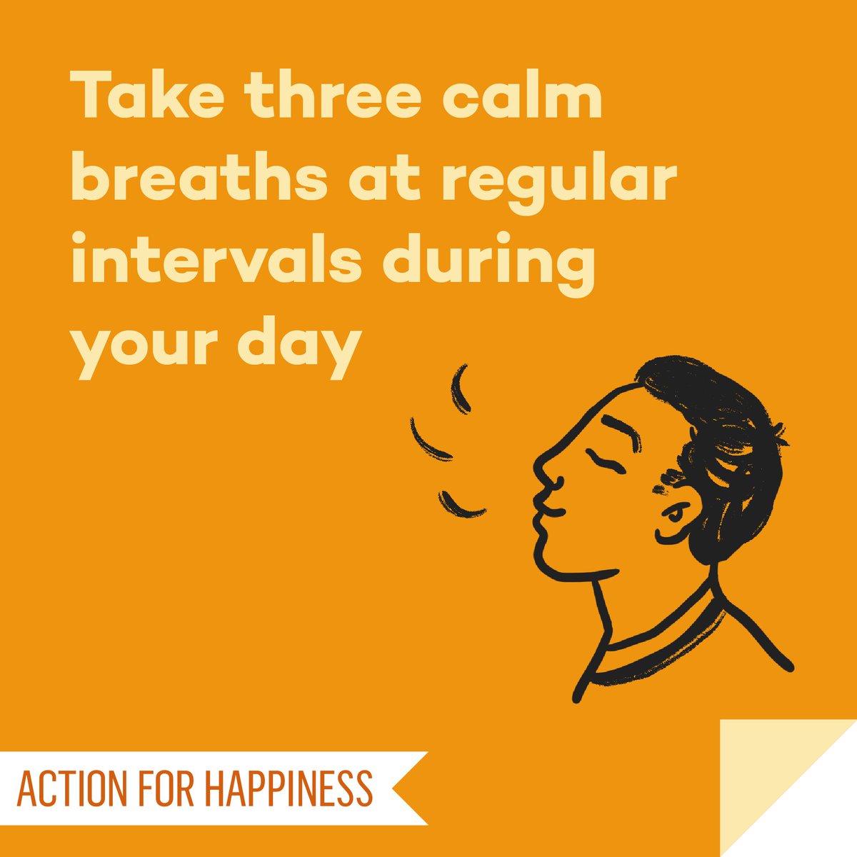 Mindful March - Day 7: Take three calm breaths at regular intervals during your day actionforhappiness.org/mindful-month #MindfulMarch