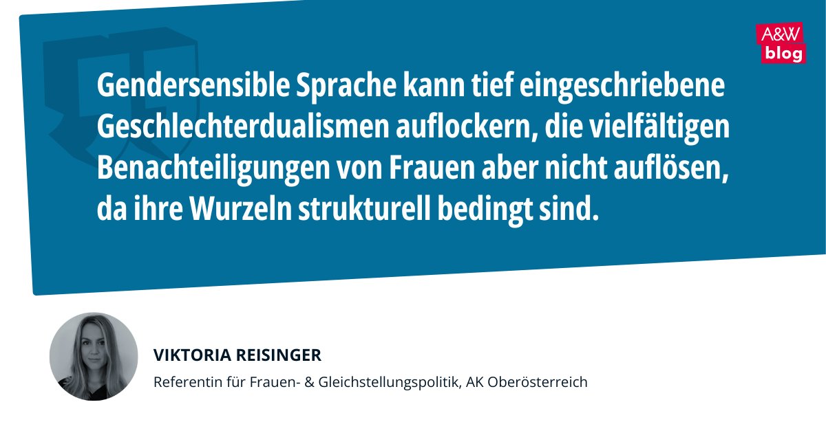 Benachteiligung von Frauen drückt sich zwar auch in Sprache aus, kann aber nicht allein durch Sprachwandel überwunden werden. Es braucht ein Bündel an Maßnahmen. <a href="/ViktoriaReisin2/">ReiVik</a> mit einem unaufgeregten Blick auf das oft hitzig diskutierte Thema #Gendern: awblog.at/Frauen/Gendern…