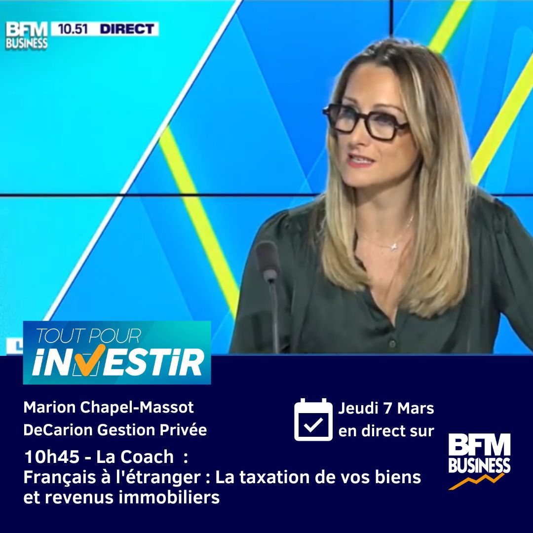 GroupeDecarion's tweet image. 📢 Chronique de @mchapelmassot, dirigeante DeCarion Gestion Privée sur la Taxation des revenus et des biens immobiliers des Non-résidents 
 
#Toutpourinvestir @bfmbusiness jeudi 7 mars 10h45

#Expatriation #NonRésident #Decarion #GestionPrivée

decarion.com/taxation-des-r…