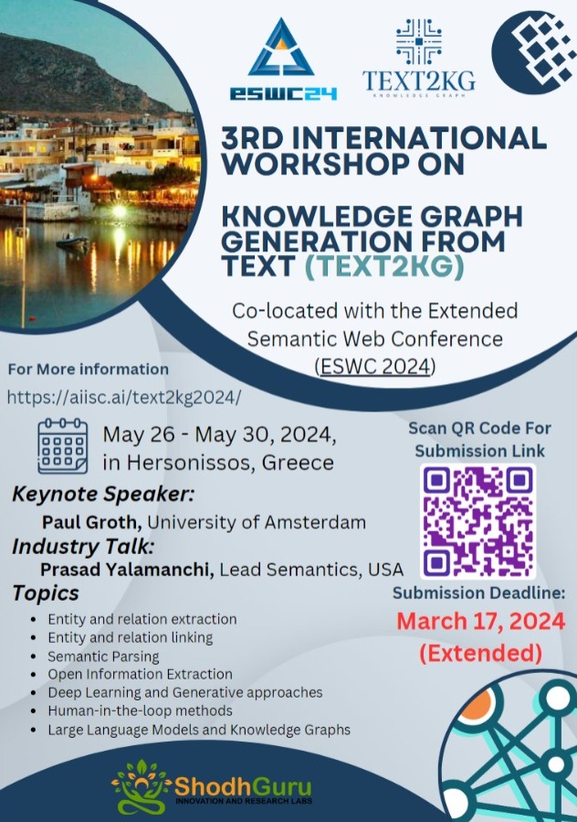 !!!!TEXT2KG Deadline Extended!!!!!!!!!!

website: aiisc.ai/text2kg2024/
Submission: 17th of March 2024 (AoE time)
 Link: easychair.org/conferences/?c…

Keynote Speaker: 
<a href="/pgroth/">Paul Groth</a>, University of Amsterdam

Industry Talk:
@PrasadYalamanchi, Lead Semantics, USA