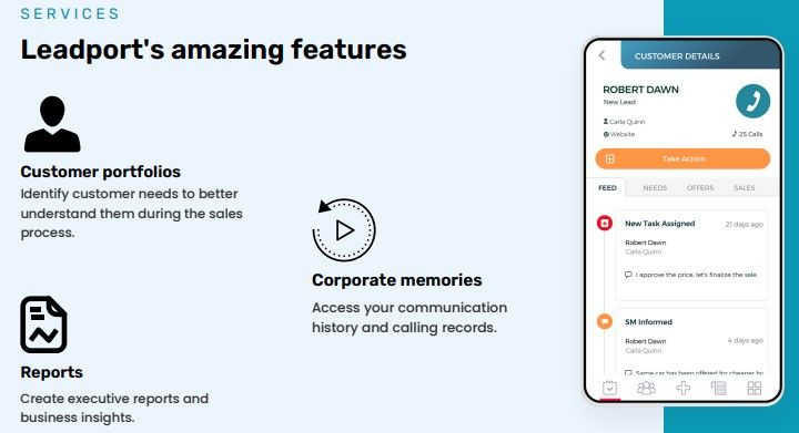 LEADPORT'S AMAZING FEATURES

Customer portfolios: Identify #customer needs to better udnerstand them during the #sales process.

Corporate memories: Access your communication history and calling records.

Reports: Create executive #reports and #business insights.