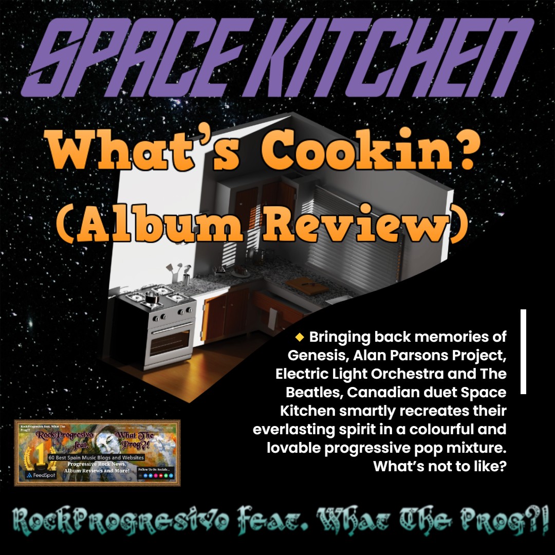 🔸 SPACE KITCHEN’s «What’s Cookin’?»: Between Yesterday and Today (Album Review) LINK -> musicarockprogresivo.wordpress.com/2024/03/07/spa… #whattheprog #progrock #progressiverock #prog #rockprogresivo #progressivemetal #rock #proggers #progressiverockcommunity #spacekitchenband