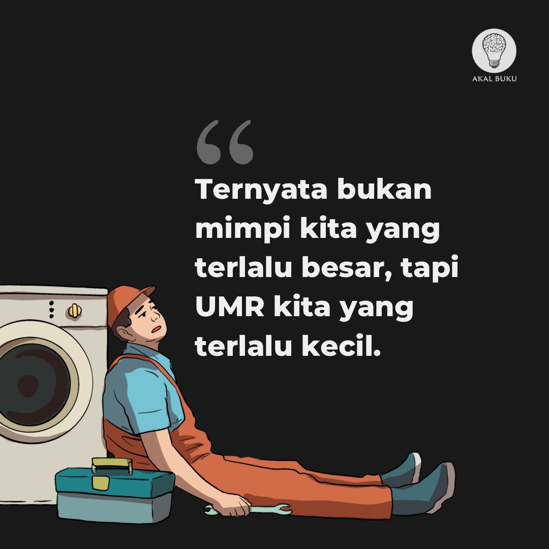 AkalBuku's tweet photo. Mahal itu ada ketika keinginan lebih besar dari pemasukan. https://t.co/6P4cRNOXzG