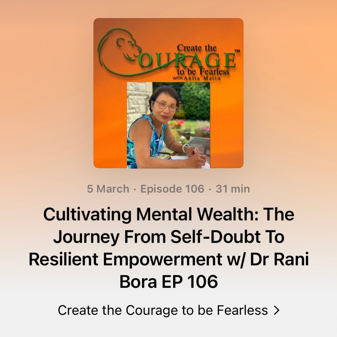 Preview This Week’s New Podcast Cultivating Mental Wealth: The Journey From Self-Doubt To Resilient Empowerment w/ Dr  Rani Bora EP 106  

Click to listen here tomorrow.  apple.co/3Kcwwtd 

#MentalStrength #MentalHealthAwareness #CourageToChange #MentalWealth #MentalWealth