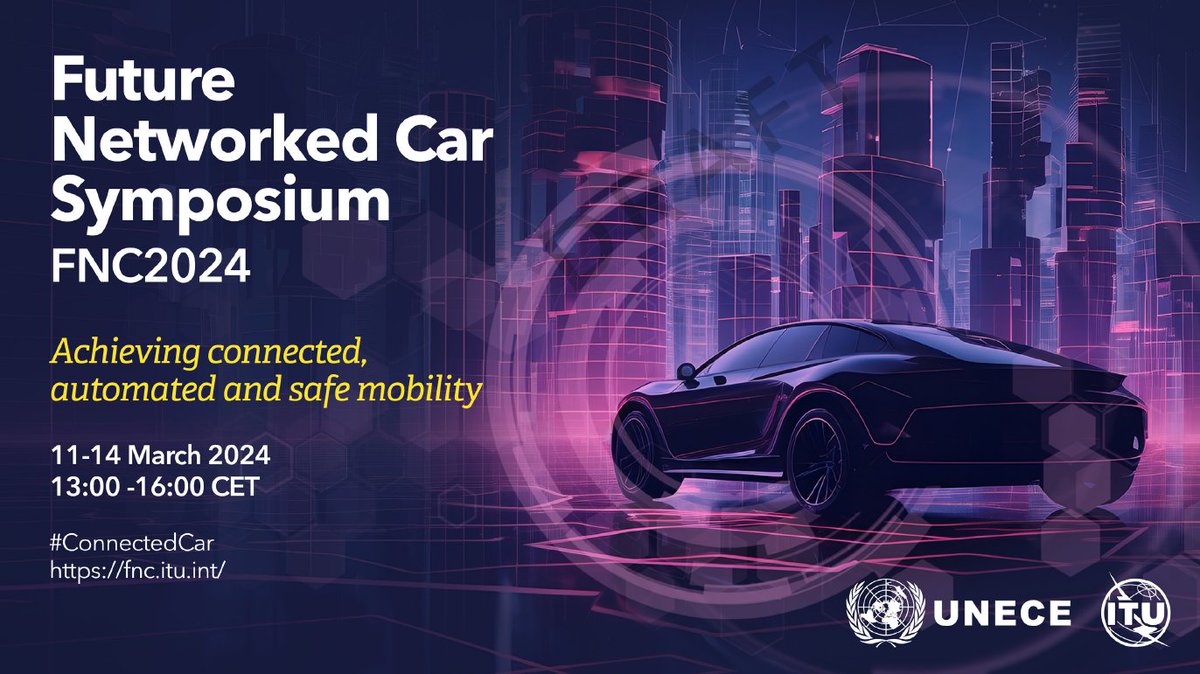 ⏰ Join experts in tech and policy working to shape a safer future on our roads with #AutomatedDriving at this @ITU @UNECE #ConnectedCar symposium fnc.itu.int