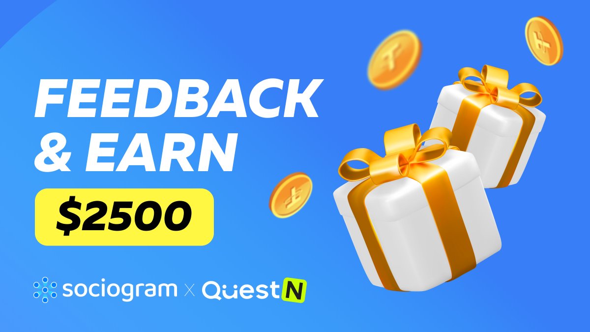 🏆Feedback & Earn: $2500 to Win🏆 Sociogram x @QuestN_com Event is LIVE! Passionate about SocialFi? Share your thoughts & be rewarded! 🎁$1000 Part 1 👥100 Random/$10 each app.questn.com/quest/87897412… 🎁$1500 Part 2 👥50 FCFS/$30 each app.questn.com/quest/87923607… Join a revolution!