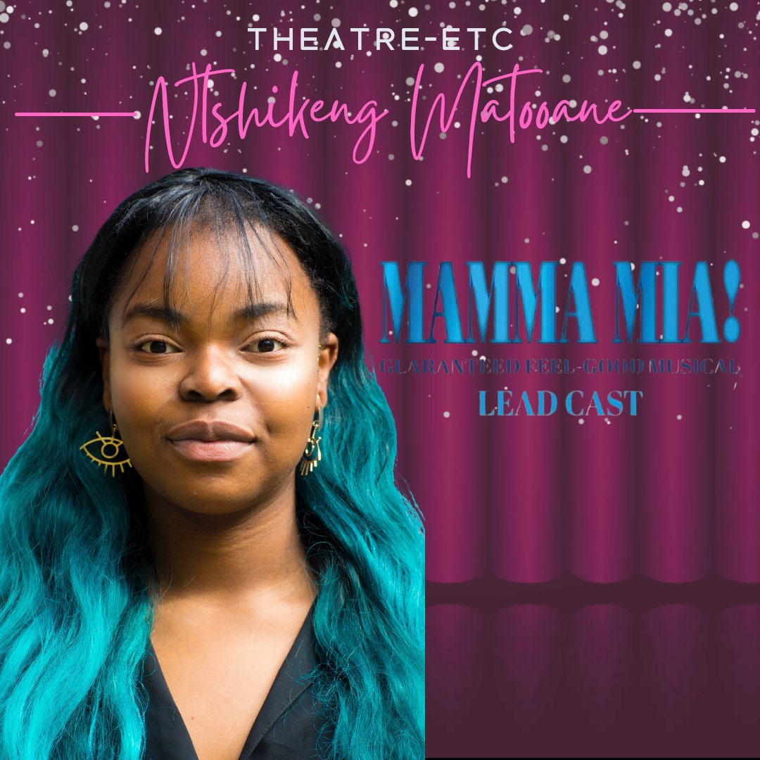 Talent-ETC™ on X: #OpeningNight Congratulations to Ntshikeng Matooane for  her opening night in the #MammaMia production by @showtime_sa 👏 Sending  all the kudos, good vibes and (not literal) broken legs your way