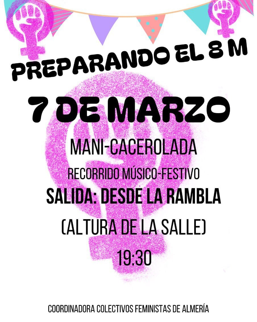 Hoy NOCHE DE LAS COMADRES a las 19:30h desde la Rambla a la altura de La Salle ✊🏽 #8MAlmeria #8MAlmeria2024 #feminismoandaluz #8M