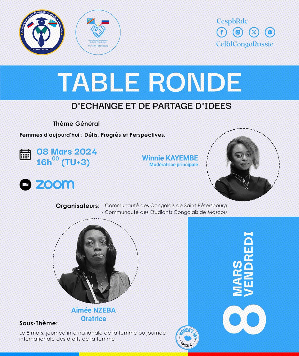 CeRdCongoRussie's tweet photo. 🚨 Aujourd'hui, nous vous présentons Mme. Aimée Nzeba qui abordera le thème: Le 8 mars, journée internationale de la femme ou journée internationale des droits de la femme  

📅 Date : 08 mars 2024 
🕒 Heure : 16h00 de Moscou(TU+3) 

_____
 #Cerdc #rdcongo🇨🇩 #congo https://t.co/WFXOquDdoc