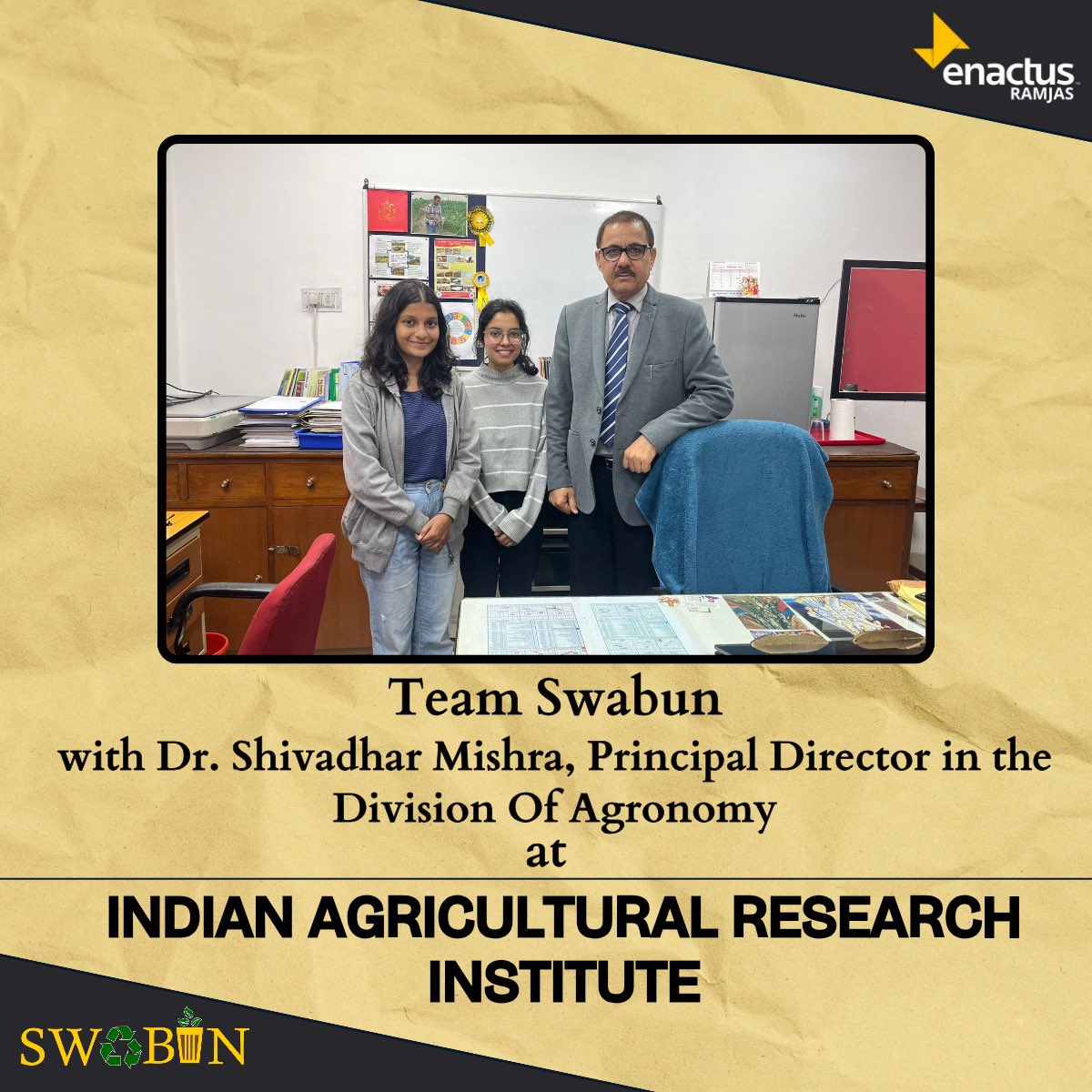 Enactus Ramjas had the honor of meeting Dr. Shivadhar Mishra, Principal Director at the Indian Agricultural Research Institute. He expressed interest in our project Swabun, offering valuable suggestions. We highly appreciate his support. 
#EnactusRamjas #Composting #enactus