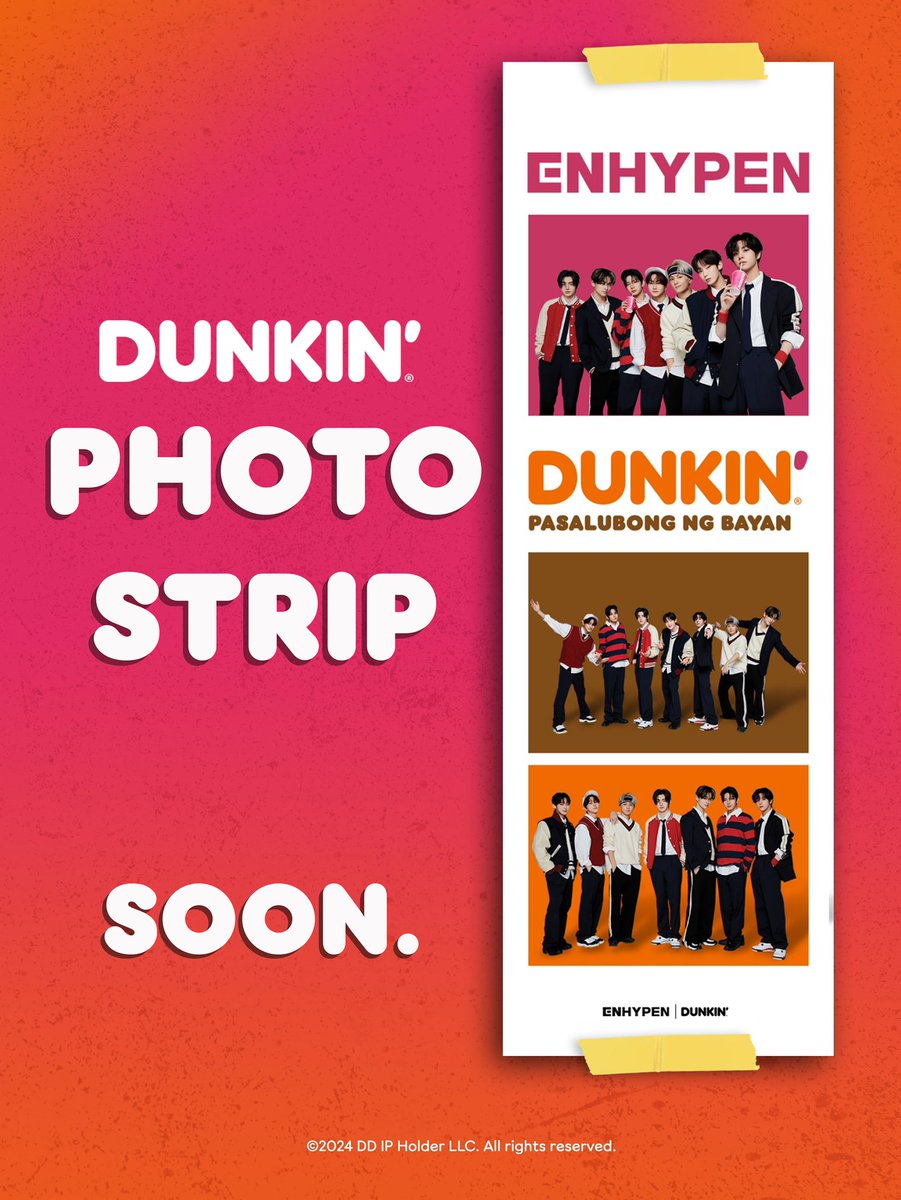 Watch out for ENHYPEN and Dunkin' photo strips! 🧡📷 #ENHYPEN_DunkinPH #ENHYPEN