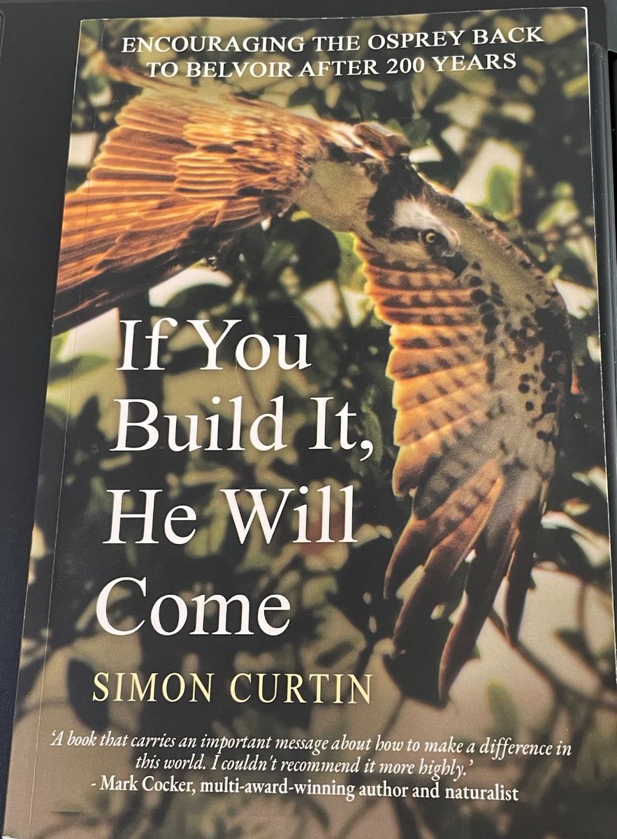geemeff's tweet photo. #WorldBookDay2024 here’s a thoroughly enjoyable read: If You Build It, He Will Come by Simon Curtin, the story of #Blue4K and the return of #Ospreys to @BelvoirCastle @WTScotsocial #ArkaigOspreys #Aila &amp; #Louis get a mention too. @sachadench @C_no_borders @timmackrill @kathret https://t.co/0aoDbkL5i0