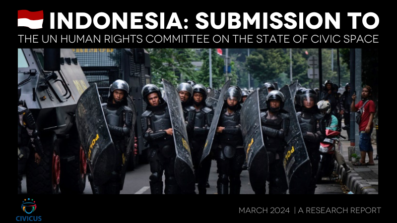 #Indonesia: Ahead of the review of its compliance with the International Covenant on Civil and Political Rights (ICCPR) by the UN Human Rights Committee on 11-12 March 2024, we have made a submission on the state of #civicspace in the country web.civicus.org/Indonesia-HRC