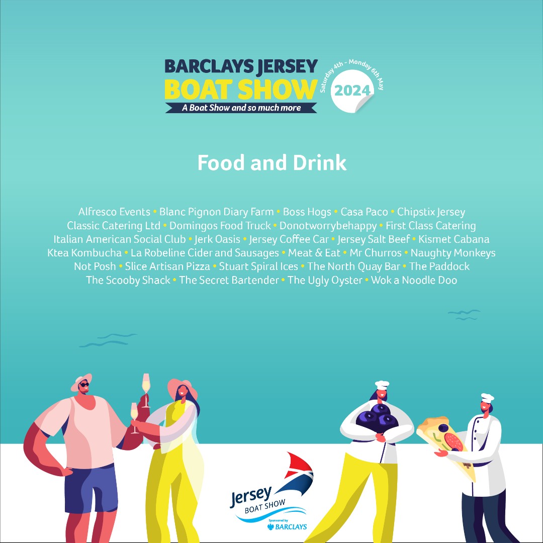 We're thrilled to announce the first wave of amazing food and catering exhibitors who have signed up for the Barclays Jersey Boat Show! Get ready to tantalise your taste buds with an array of delicious delights. 

Save the dates and join us between 4 and 6 May.