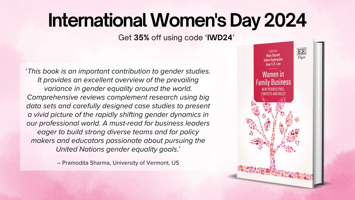 📣 This #IWD2024 get 35% off our 🆕 title, Women in Family Business by Mary Barrett, Jolien Huysbrechts and Jean S.K. Lee 💻 Using code 'IWD24' on our website Find out more info on this title here: e-elgar.com/shop/isbn/9781… #FamilyBusiness #WomenInBusiness #GenderRoles