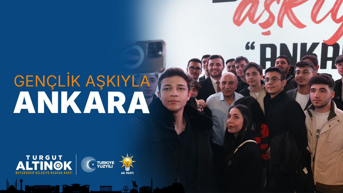 Gençlik aşkıyla Turgut Altınok geliyor... Ankaralı gençler, Turgut Altınok ile eser ve hizmete kavuşacak, #AnkaraKazanacak