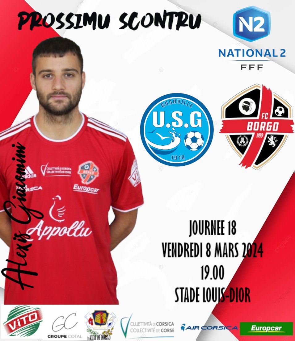 Championnat National 2️⃣ ⚔️ @US_Granville - FC Borgo ⚽️ journée 18 📅 Vendredi 8 mars 2024 ⌚️ 19h00 🏟 Stade Louis-Dior 5 derniers matchs (de la 13ème à la 17ème journée ) FC Borgo : ✅️❌️✅️❌️✅️ US Granville : ✅️✅️✅️🤝✅️ Forza FCB ❤️🖤