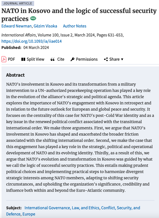 ProfTedNewman's tweet image. In @IAJournal_CH section 'NATO at 75' @GezimVisoka and I @CGSCLeeds explore the legacy of NATO's intervention in Kosovo in 1999 &amp;amp; beyond in a transitional international order: 'NATO in Kosovo and the logic of successful security practices'. Free access:  academic.oup.com/ia/article/100…