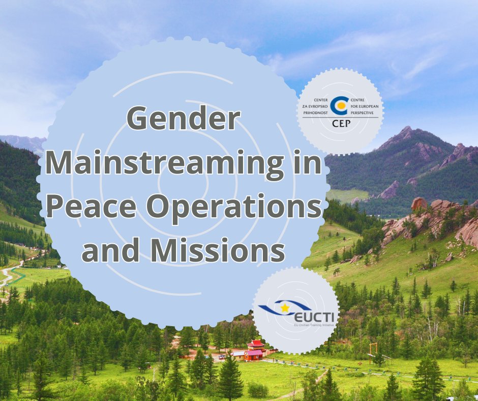 🌍 Exciting News from EUCTI! 🌍 Our partner, @CEP_Slovenia, will travel to Ulaanbaatar, 🇲🇳 for #GenderMainstreaming in Peace Operations and Missions training, crucial for inclusive #peacekeeping in diverse cultural settings ⭐️ 🗓️ 11 - 15 March 2024