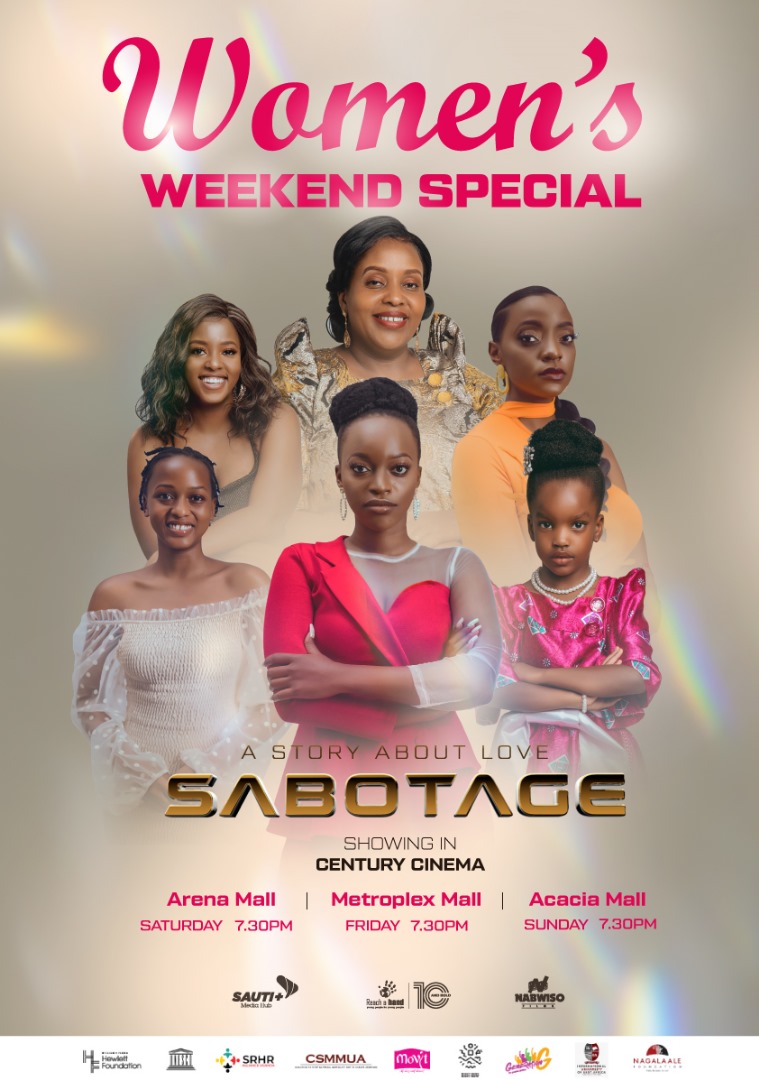 Hey Hey Hey!! Kili kitya ba people, we are happy to inform you that tomorrow, the 8th of March, is #WomenDay And what's more exciting about it this time round? we are having a special screening of the movie #SabotageUg With a cause, Come let's enjoy this day together.