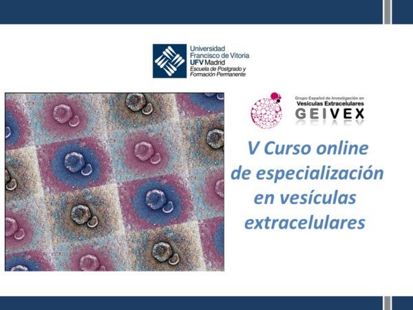 Quinta edición del curso Online GEIVEX/UFV MOOCS en español - geivex.org/outreach/news/… - EXTENSION 1 SEMANA EN LA INSCRIPCIÓN. Curso de Especialización en vesículas Extracelulares (GEIVEX-UFV).  Gracias al gran éxito este año, hemos decidido prorrogar la matricula del curso...