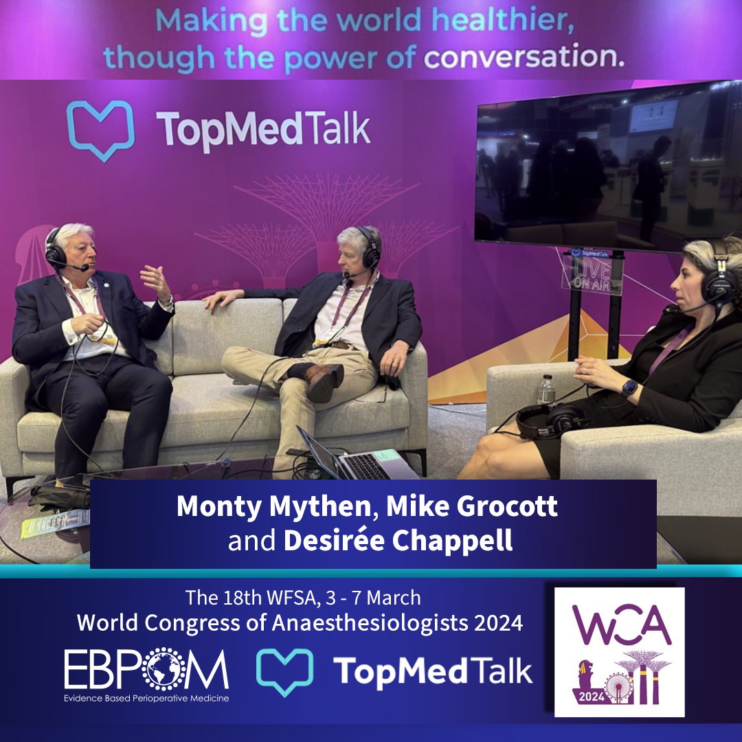 Making the world healthier through the power of conversation | WCA 2024 🎧 topmedtalk.com/podcasts/makin… Mike Grocott, Desirée Chappell & Monty Mythen catch up at the end of “Day 2” of the 18th WFSA World Congress of Anaesthesiologists in Singapore. #WCA2024 #TopMedTalk