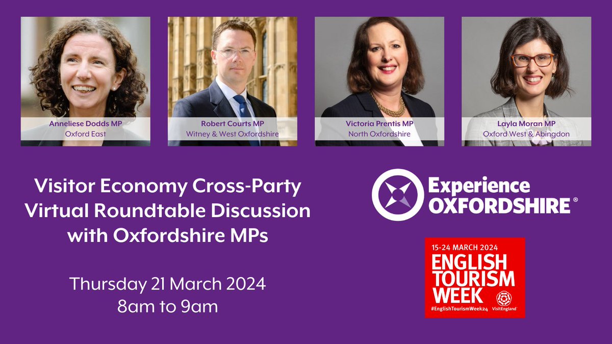 Don't forget to register to join us online during #EnglishTourismWeek24 for our Visitor Economy Cross-Party Roundtable with Oxfordshire MPs on Thursday 21 March from 8am to 9am.

Register now ➡ bit.ly/33IL1Ra

#ExperienceOxfordshire #ExOxEvents @VisitEnglandBiz