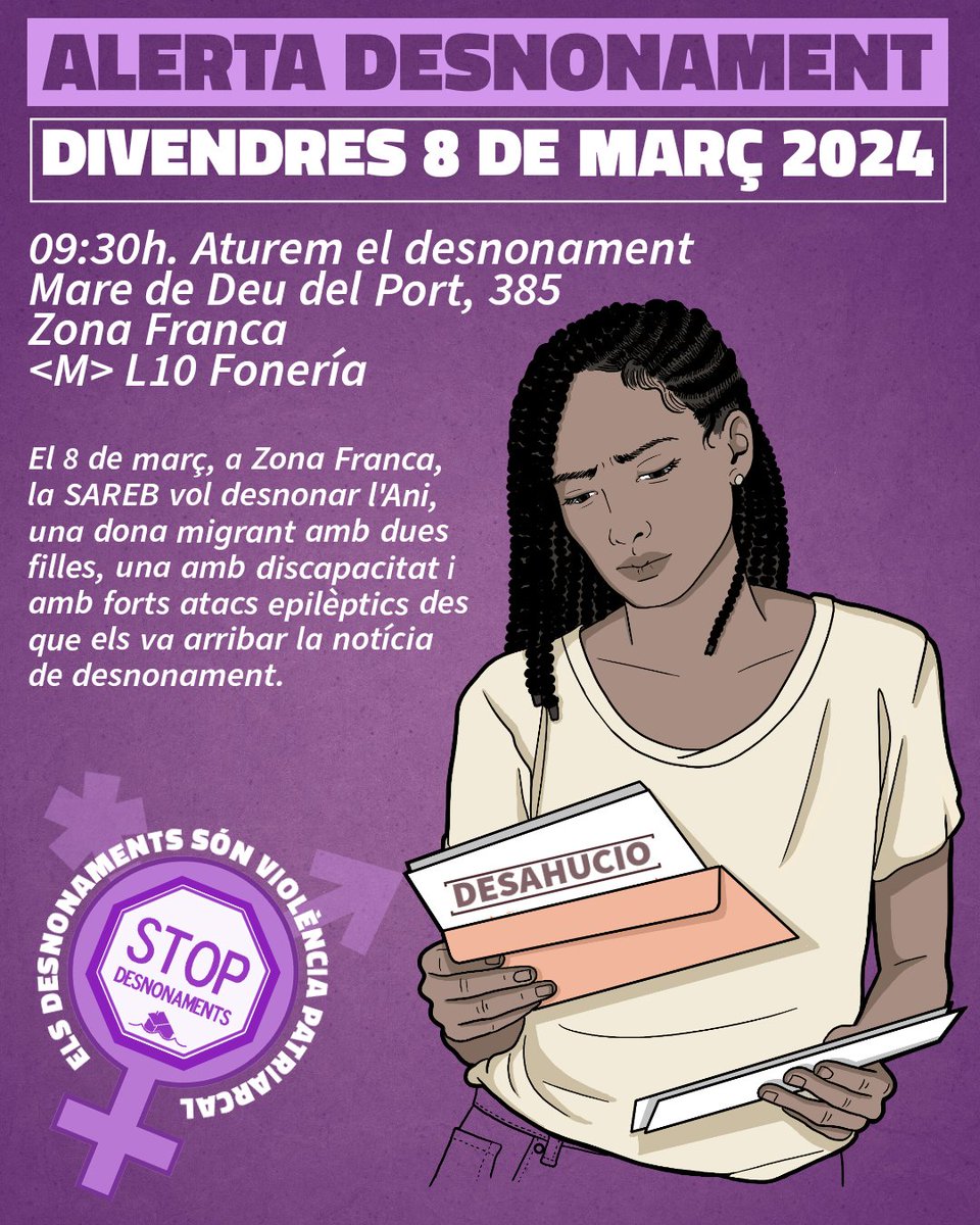 ALERTA DESNONAMENT ♀️⚧️

El #8Març, la SAREB vol desnonar l'Ani, una dona migrant amb dues filles, una amb discapacitat i amb forts atacs epilèptics des que els va arribar la notícia de desnonament

8 de Març
9:30h. Mare de Deu del Port, 385
Zona Franca
<M> L10 Fonería