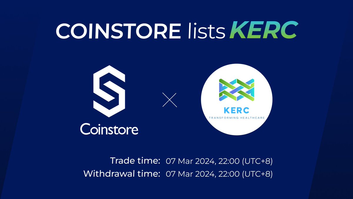 🔥 NEW LISTING ON COINSTORE 🔥

👏 Welcome: <a href="/KercOfficial/">KERC OFFICIAL</a> $KERC 👏
⏰ Trade time：2024/03/07, 22:00 (UTC+8)
💰 Withdrawal time：2024/03/07, 22:00 (UTC+8)

Watch this space for more👇
🌎 Official website:  kerc.io