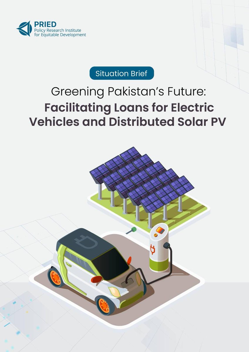 🔔New Release Alert! Our Situation Brief on 'Facilitating Green Loans for Sustainable Energy Transition,' focusing on Distributed Solar PV & Electric Vehicle lending in Pakistan, is now available. 🚗☀️ ⬇️Uncover the key findings and recommendations! priedpk.org/wp-content/upl…
