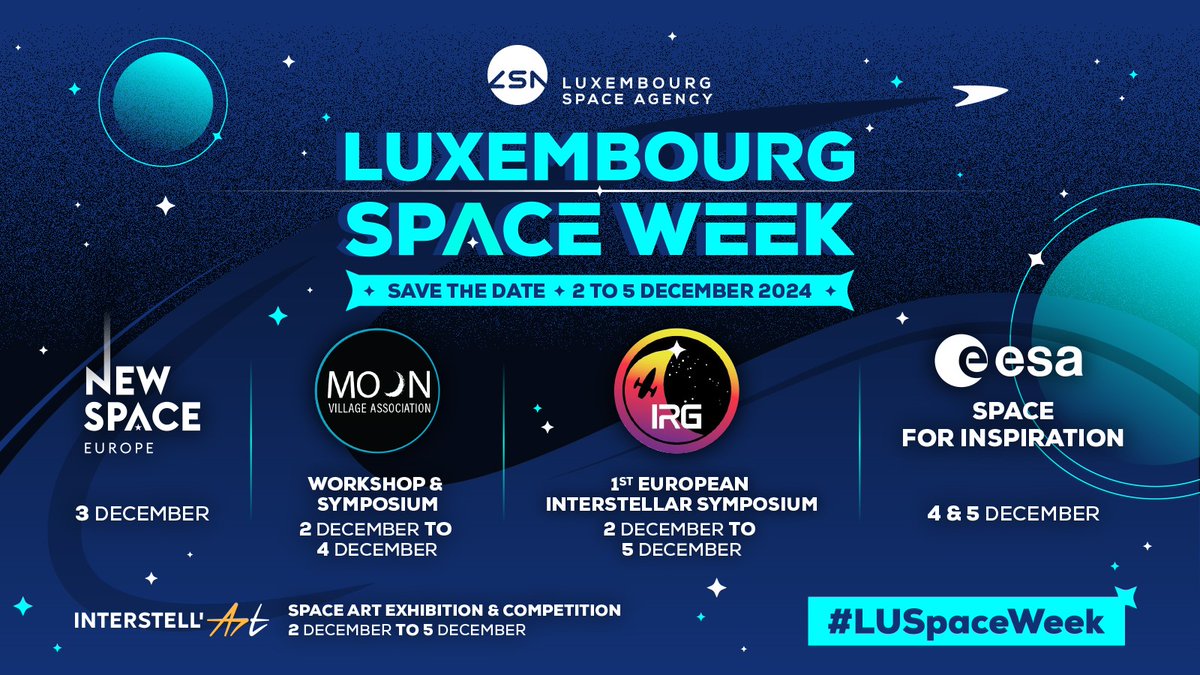 Luxembourg Space Agency (@luxspaceagency) on Twitter photo 🚀 Excited to announce Luxembourg Space Week from Dec 2-5! Join us for <a href="/NewSpaceEurope/">NewSpace Europe</a> , <a href="/MoonVillageAssn/">Moon Village Association</a> Symposium, 1st European Interstellar Symposium <a href="/IRG_Space/">Interstellar Research Group</a> , <a href="/esa/">European Space Agency</a> Space for Inspiration, and Interstell'Art Exhibition! More details soon #LuxembourgSpaceWeek #Space 🌌🌟 🚀 Excited to announce Luxembourg Space Week from Dec 2-5! Join us for <a href="/NewSpaceEurope/">NewSpace Europe</a> , <a href="/MoonVillageAssn/">Moon Village Association</a> Symposium, 1st European Interstellar Symposium <a href="/IRG_Space/">Interstellar Research Group</a> , <a href="/esa/">European Space Agency</a> Space for Inspiration, and Interstell'Art Exhibition! More details soon #LuxembourgSpaceWeek #Space 🌌🌟